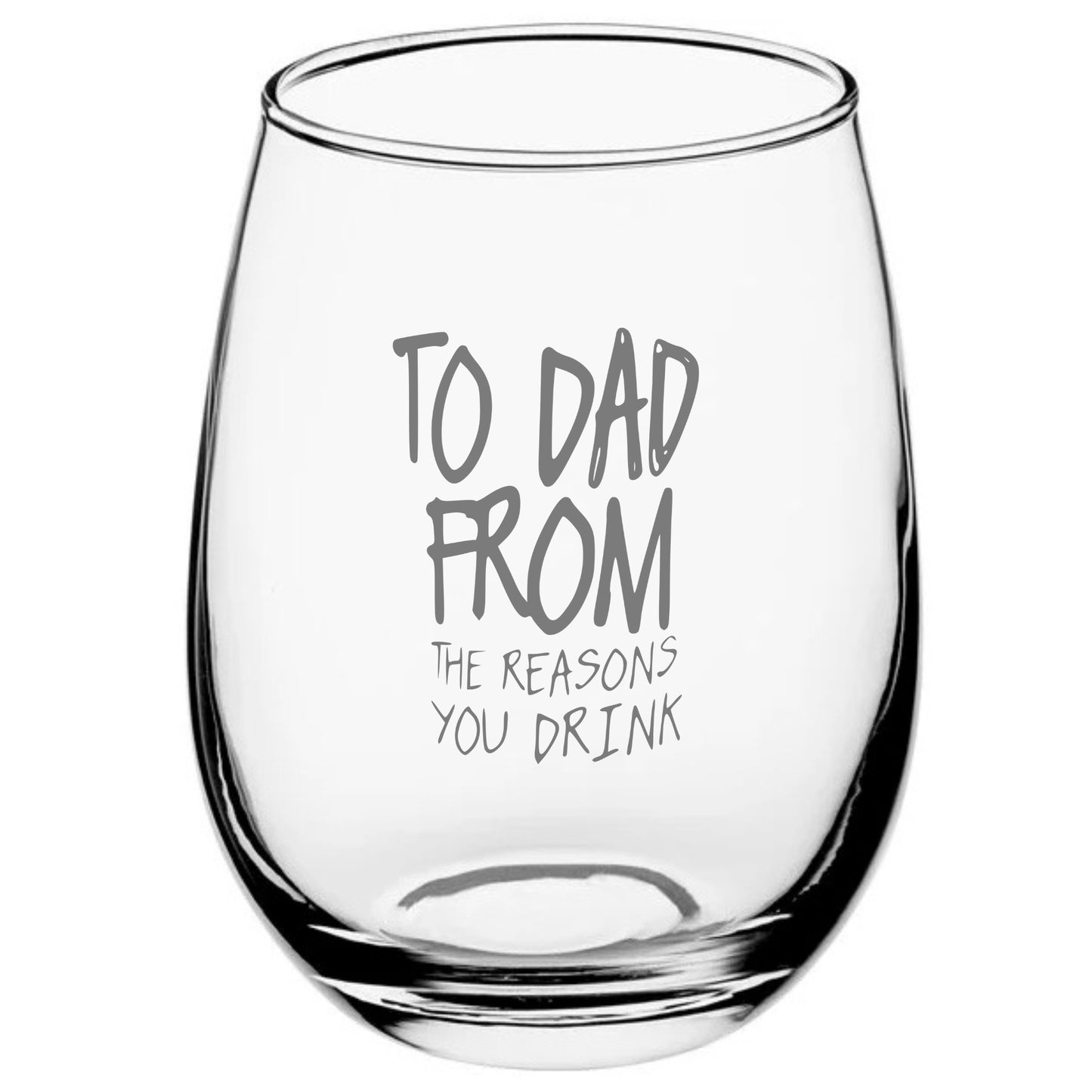 To Dad Wine Glass